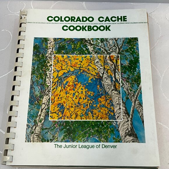 Colorado Cache Cookbook By The Junior League Of Denver Spiral Bound 1978 First P - Picture 1 of 7